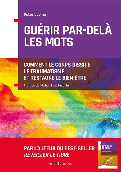 Couverture du livre « Guérir par-delà les mots » de Peter A. Levine