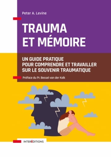 Livre Trauma et Mémoire de Perter A. Levine